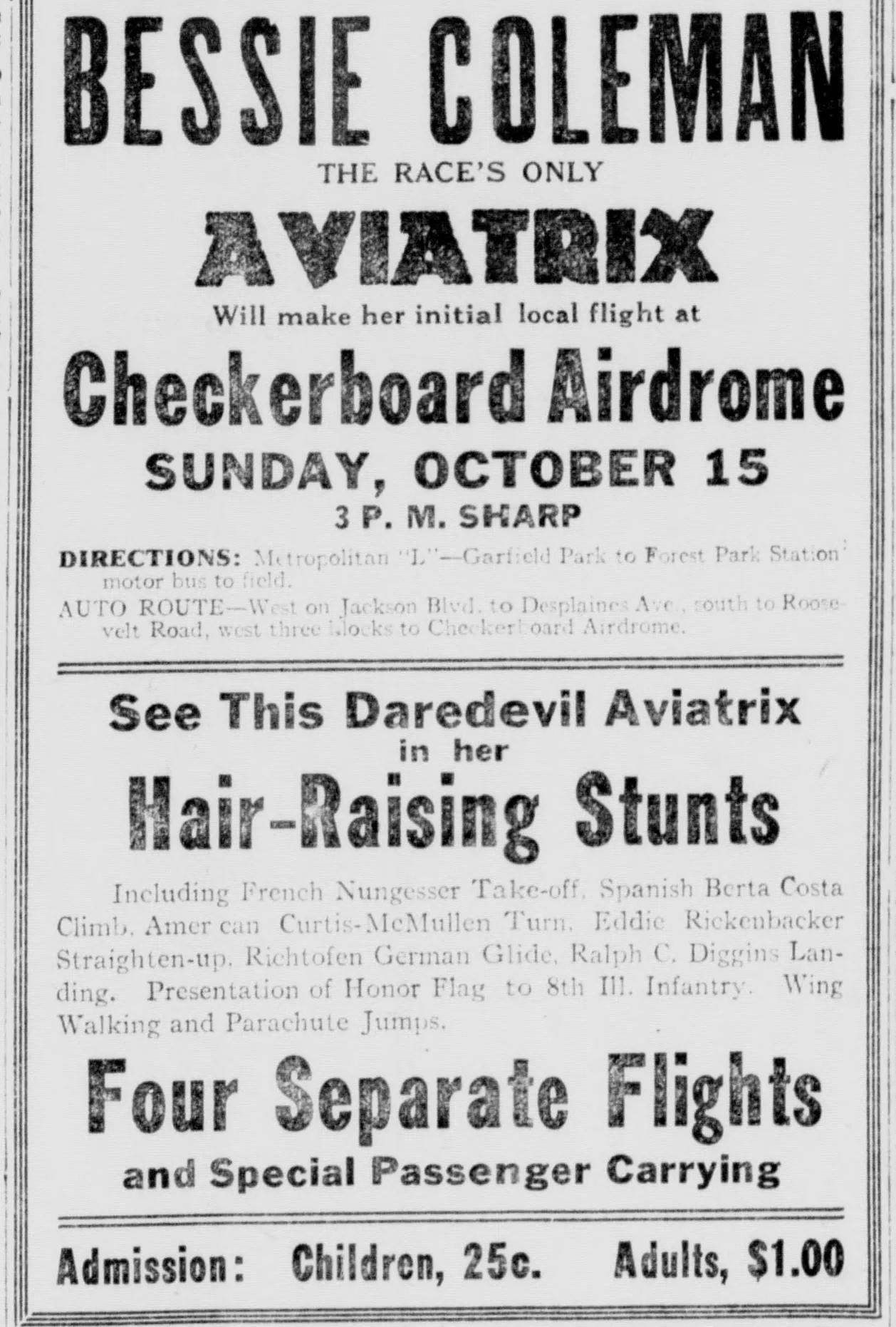 The advertisement, set in heavy display type with her name in the largest line at its head, announcing the flight at Checkerboard Airdrome on Sunday, October 15 at three in the afternoon.